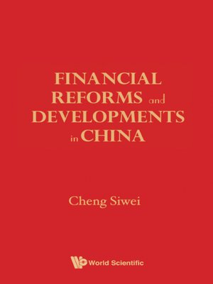 cover image of Financial Reforms and Developments In China